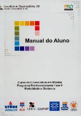 Manual do Aluno. Licenciatura em Musica